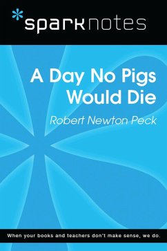 Cover A Day No Pigs Would Die (SparkNotes Literature Guide) (eBook, ePUB)