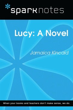 Cover Lucy: A Novel (SparkNotes Literature Guide) (eBook, ePUB)