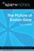 The Picture of Dorian Gray (SparkNotes Literature Guide) (eBook, ePUB) The Picture of Dorian Gray (SparkNotes Literature Guide) (eBook, ePUB)