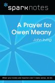 A Prayer for Owen Meany (SparkNotes Literature Guide) (eBook, ePUB)