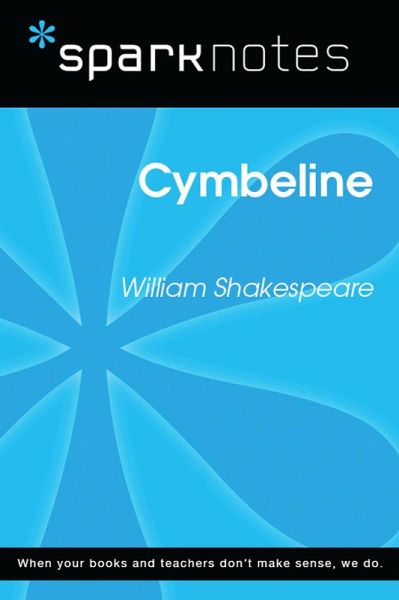 Cymbeline (SparkNotes Literature Guide) (eBook, ePUB) Cymbeline (SparkNotes Literature Guide) (eBook, ePUB)
