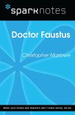 Dr. Faustus (SparkNotes Literature Guide) (eBook, ePUB)