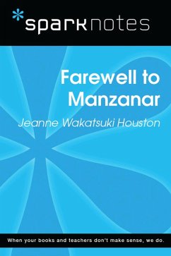 Farewell to Manzanar (SparkNotes Literature Guide) (eBook, ePUB) - Sparknotes