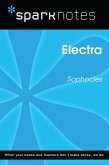 Electra (SparkNotes Literature Guide) (eBook, ePUB) Electra (SparkNotes Literature Guide) (eBook, ePUB)