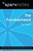 The Fountainhead (SparkNotes Literature Guide) (eBook, ePUB) The Fountainhead (SparkNotes Literature Guide) (eBook, ePUB)