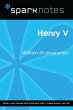 Henry V (SparkNotes Literature Guide)... - Bild 1