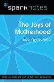 The Joys of Motherhood (SparkNotes Literature Guide) (eBook, ePUB)
