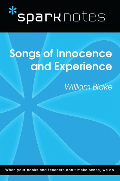Songs of Innocence and Experience (SparkNotes Literature Guide) (eBook, ePUB)