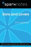 Sons and Lovers (SparkNotes Literature Guide) (eBook, ePUB) Sons and Lovers (SparkNotes Literature Guide) (eBook, ePUB)