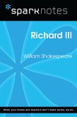 Richard III (SparkNotes Literature Guide) (eBook, ePUB) Richard III (SparkNotes Literature Guide) (eBook, ePUB)