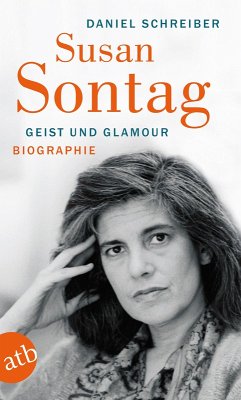 Susan Sontag. Geist und Glamour (eBook, ePUB) - Schreiber, Daniel