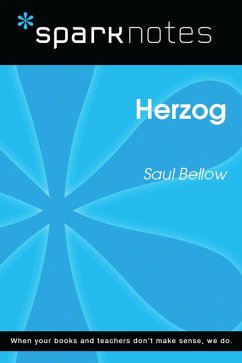 Herzog (SparkNotes Literature Guide) (eBook, ePUB) - Sparknotes Herzog (SparkNotes Literature Guide) (eBook, ePUB) - Sparknotes