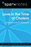 Love in the Time of Cholera (SparkNotes Literature Guide) (eBook, ePUB) Love in the Time of Cholera (SparkNotes Literature Guide) (eBook, ePUB)