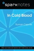 In Cold Blood (SparkNotes Literature Guide) (eBook, ePUB) In Cold Blood (SparkNotes Literature Guide) (eBook, ePUB)