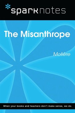 The Misanthrope (SparkNotes Literature Guide) (eBook, ePUB) - Sparknotes