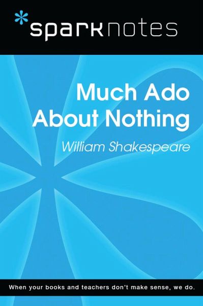 Much Ado About Nothing (SparkNotes Literature Guide) (eBook, ePUB)