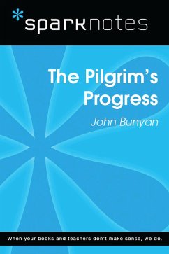 The Pilgrim's Progress (SparkNotes Literature Guide) (eBook, ePUB) Cover The Pilgrim's Progress (SparkNotes Literature Guide) (eBook, ePUB)