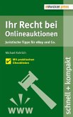 Ihr Recht bei Onlineauktionen. Juristische Tipps für eBay und Co. (eBook, PDF)