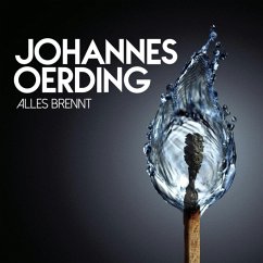 Alles Brennt - Oerding,Johannes