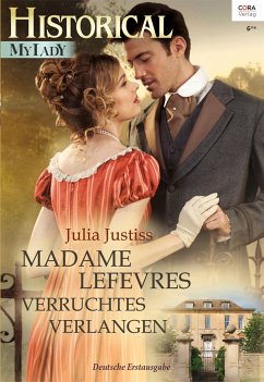 Madame Lefevres verruchtes Verlangen (eBook, ePUB) - Justiss, Julia