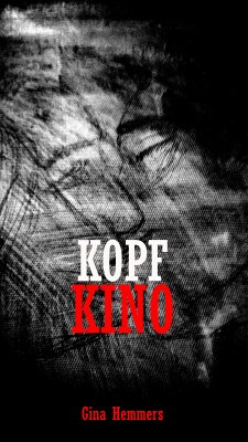 KOPFKINO (eBook, ePUB) - Hemmers, Gina