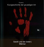 Kurzgeschichte der gruseligen Art (eBook, ePUB)