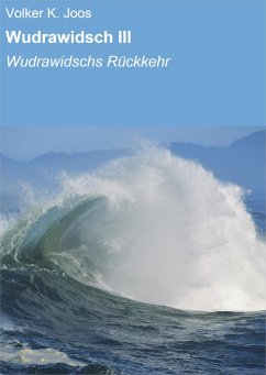 Wudrawidsch III (eBook, ePUB) - K. Joos, Volker