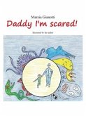 Daddy I'm scared! (eBook, ePUB)