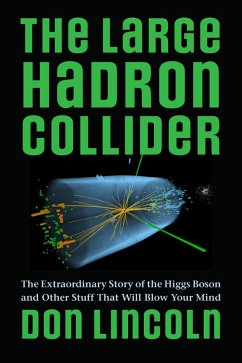 Large Hadron Collider (eBook, ePUB) - Lincoln, Don