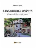 Il mulino della ciabatta (eBook, ePUB)