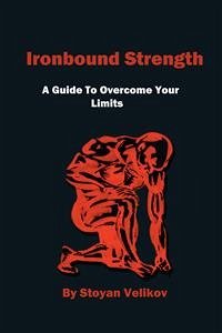 Ironbound Strength (eBook, ePUB) - Velikov, Stoyan