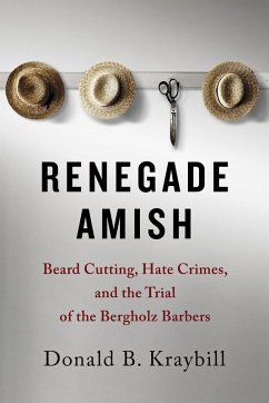 Renegade Amish (eBook, ePUB) - Kraybill, Donald B.