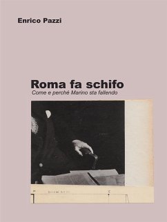 Roma fa schifo (eBook, ePUB) - Pazzi, Enrico