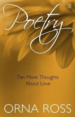 Poetry III - Ten More Thoughts about Love (eBook, ePUB) - Ross, Orna