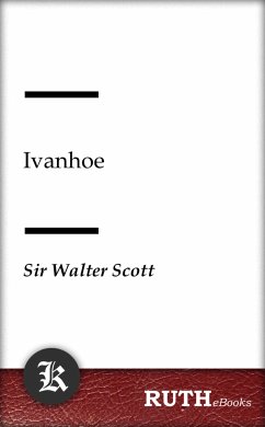 Ivanhoe (eBook, ePUB) - Scott, Walter