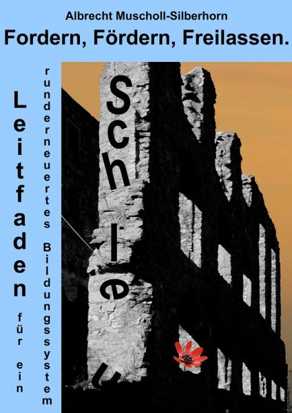 Fordern, Fördern, Freilassen. (eBook, ePUB)