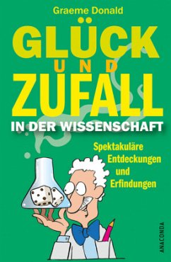 Glück und Zufall in der Wissenschaft - Donald, Graeme