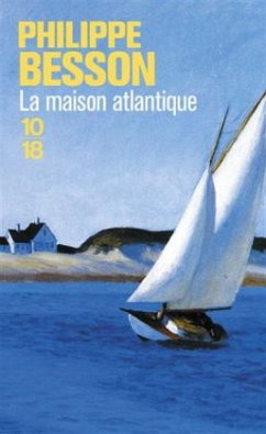 La maison atlantique - Besson, Philippe