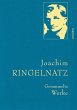 Joachim Ringelnatz - Gesammelte Werke - Bild 1