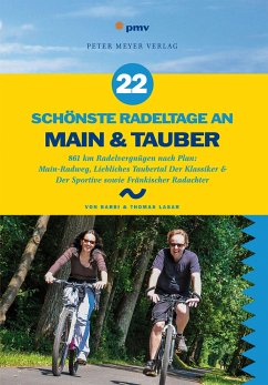 22 schönste Radeltage an Main & Tauber - Lasar, Barbi;Lasar, Thomas