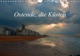 Ostende, die Küsten (Wandkalender immerwährend DIN A4 quer) Ostende, die Küsten (Wandkalender immerwährend DIN A4 quer)