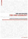 Frei und Losgelöst / Free and Detached