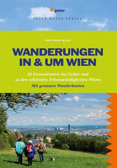 Wanderungen in & um Wien - Wille, Franz