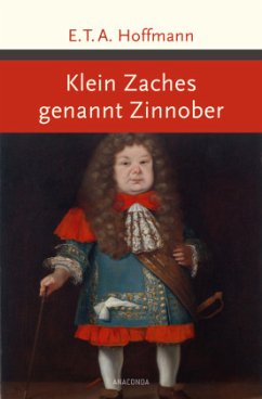 Klein Zaches genannt Zinnober - Hoffmann, ETA