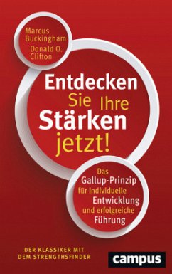 Entdecken Sie Ihre Stärken jetzt! - Clifton, Donald O.;Buckingham, Marcus