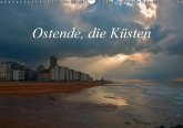 Ostende, die Küsten (Wandkalender immerwährend DIN A3 quer) Ostende, die Küsten (Wandkalender immerwährend DIN A3 quer)