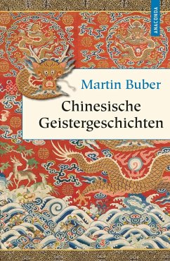 Chinesische Geistergeschichten - Buber, Martin