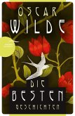 Oscar Wilde - Die besten Geschichten