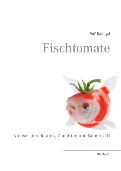 Fischtomate - Schlegel, Rolf