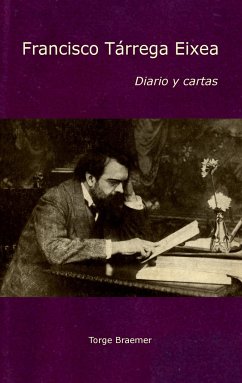 Diario y cartas - Tárrega Eixea, Francisco;Braemer, Torge